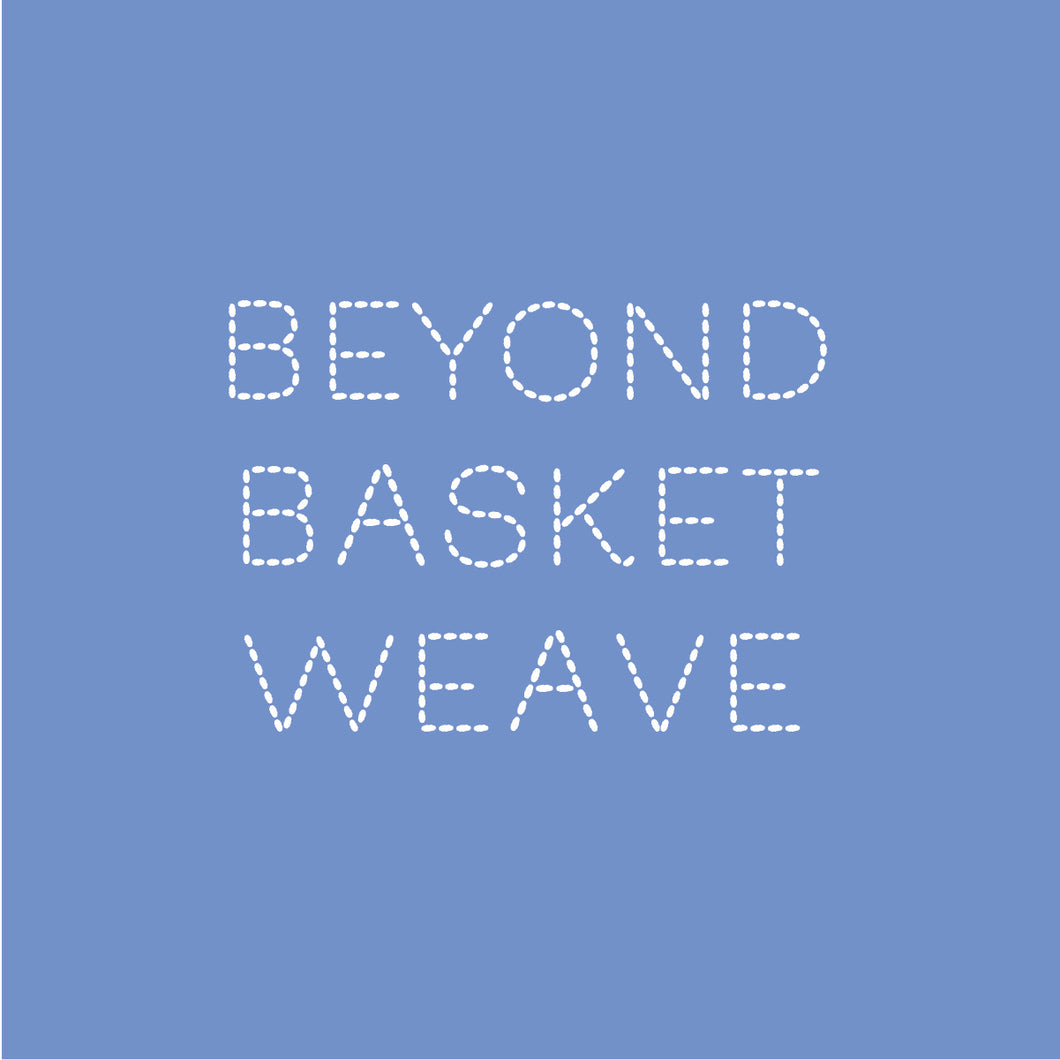 Beyond Basketweave