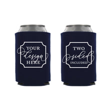 Load image into Gallery viewer, Your Own Design (bottom included) Foam Can Cooler

