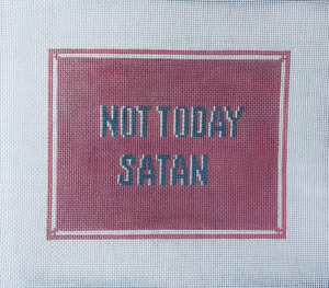 Not Today Satan Canvas