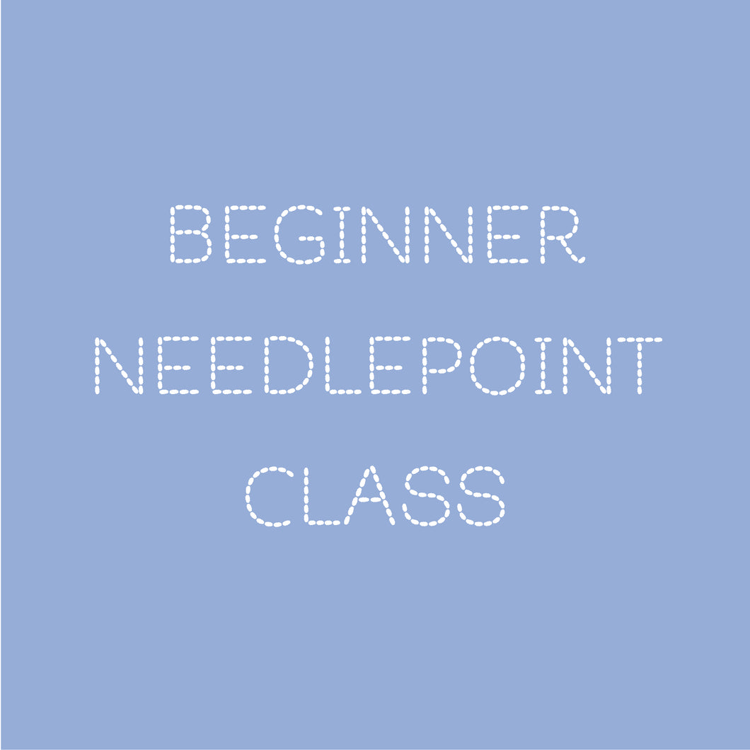 Needlepoint Class: Beginner