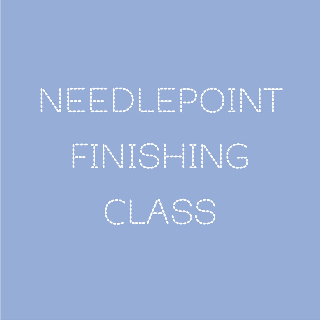 Needlepoint Finishing Class